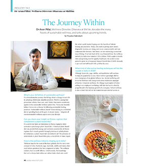 Dr. Arun Pillai decodes the many facets of sustainable wellness and talks about upcoming trends