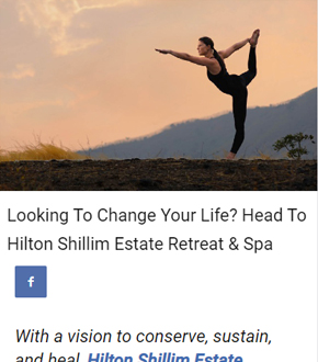 Looking to change your life? Head to Hilton Shillim Estate Retreat and Spa